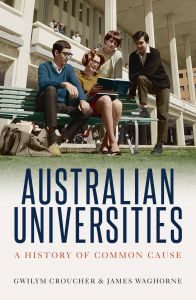 Australian Universities - A history of common cause 